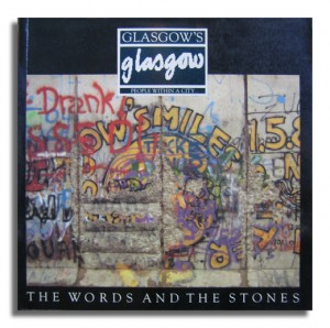 Glasgow's Glasgow -Published by The Words And The Stones-1990