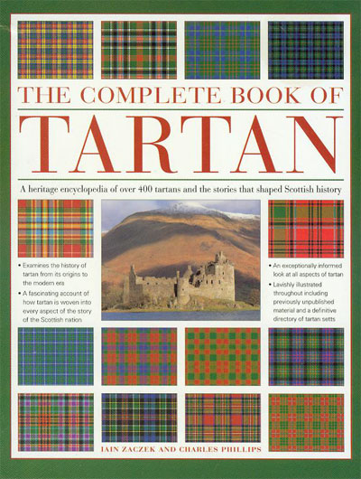 The Complete Book of Tartan by Iain Zaczek and Charles Phillips