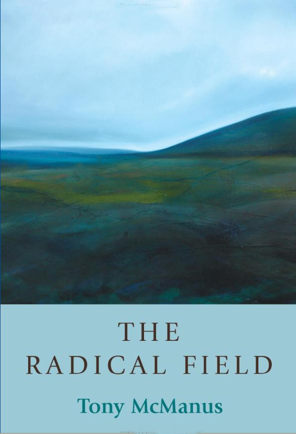 The Radical Field Tony McManus Sandstone Press Ltd 2007
