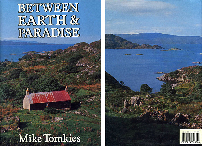 Between Earth & Paradise Mike Tomkies Jonathan Cape 1981