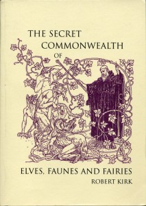 The Secret Commonwealth Reverend Kirk Facsimile I.H.O. Books 2005 