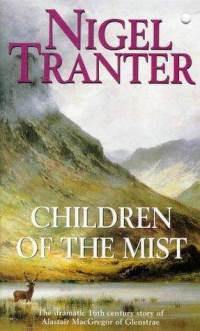 Children of the Mist by Nigel Tranter - Coronet Books 1998