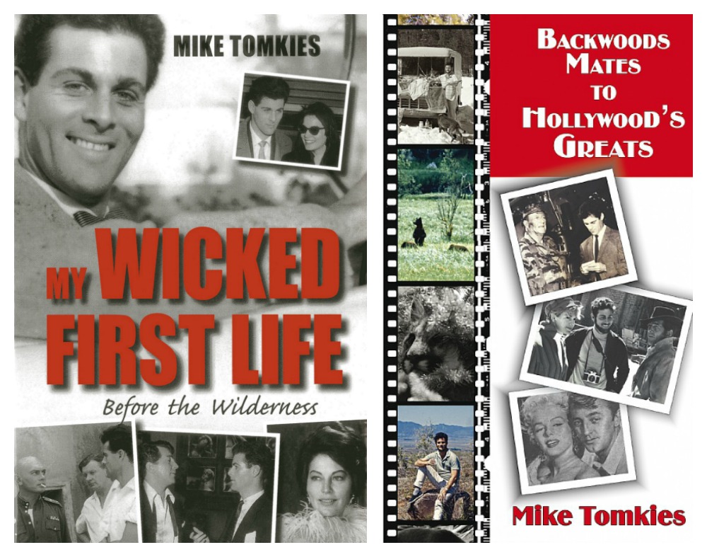Mike Tomkies My Wicked First Life Backwoods Mates to Hollywood's Greats