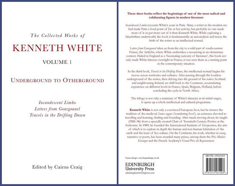 The Collected Works of Kenneth White volume 1 - Edinburgh University Press